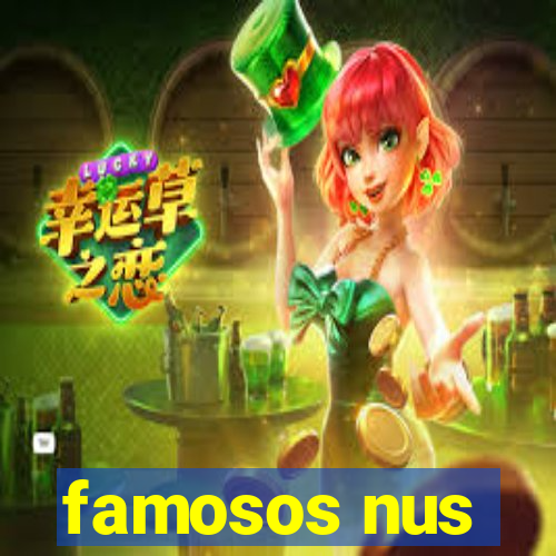 famosos nus